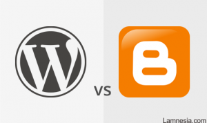 Perbandingan Wordpress dengan Blogger dari Segala Sisi