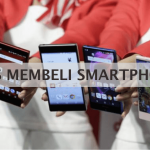 Tips Membeli Smartphone yang Baik dan Benar