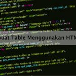 Cara Membuat Table Menggunakan HTML Dan CSS