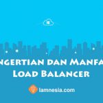 Pengertian Load Balancer