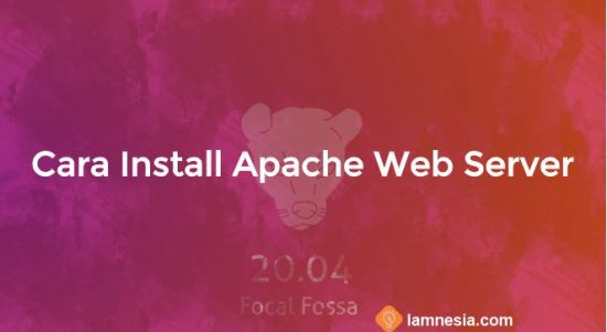 Cara Install Apache2 di Ubuntu 20.04