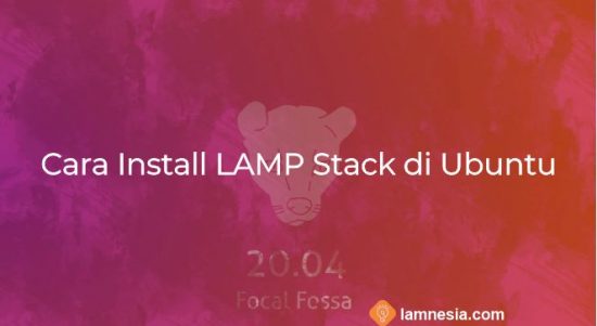 Cara Install LAMP Stack di Ubuntu 20.04