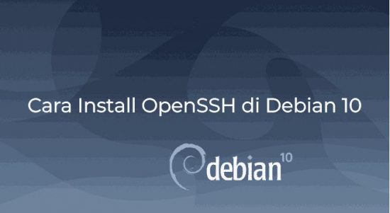 Cara Install OpenSSH di Debian 10