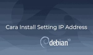 Cara Setting IP Address di Debian 10