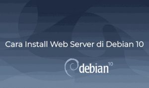 Cara Install Apache Web Server di Debian 10