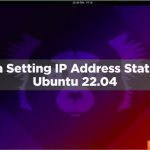 Cara Setting IP Static di Ubuntu 22.04