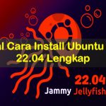 Cara Install Ubuntu Server 22.04