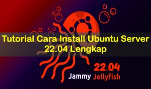 Cara Install Ubuntu Server 22.04