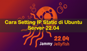 Cara Setting IP di Ubuntu