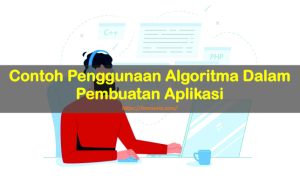 Contoh Penggunaan Algoritma