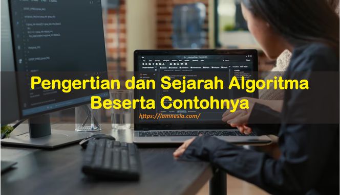 Pengertian dan Sejarah Algoritma