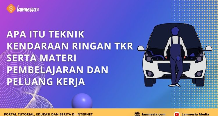 Ilustrasi gambar dari jurusan teknik kendaraan ringan