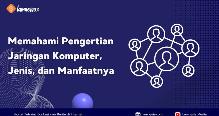 pengertian jaringan komputer