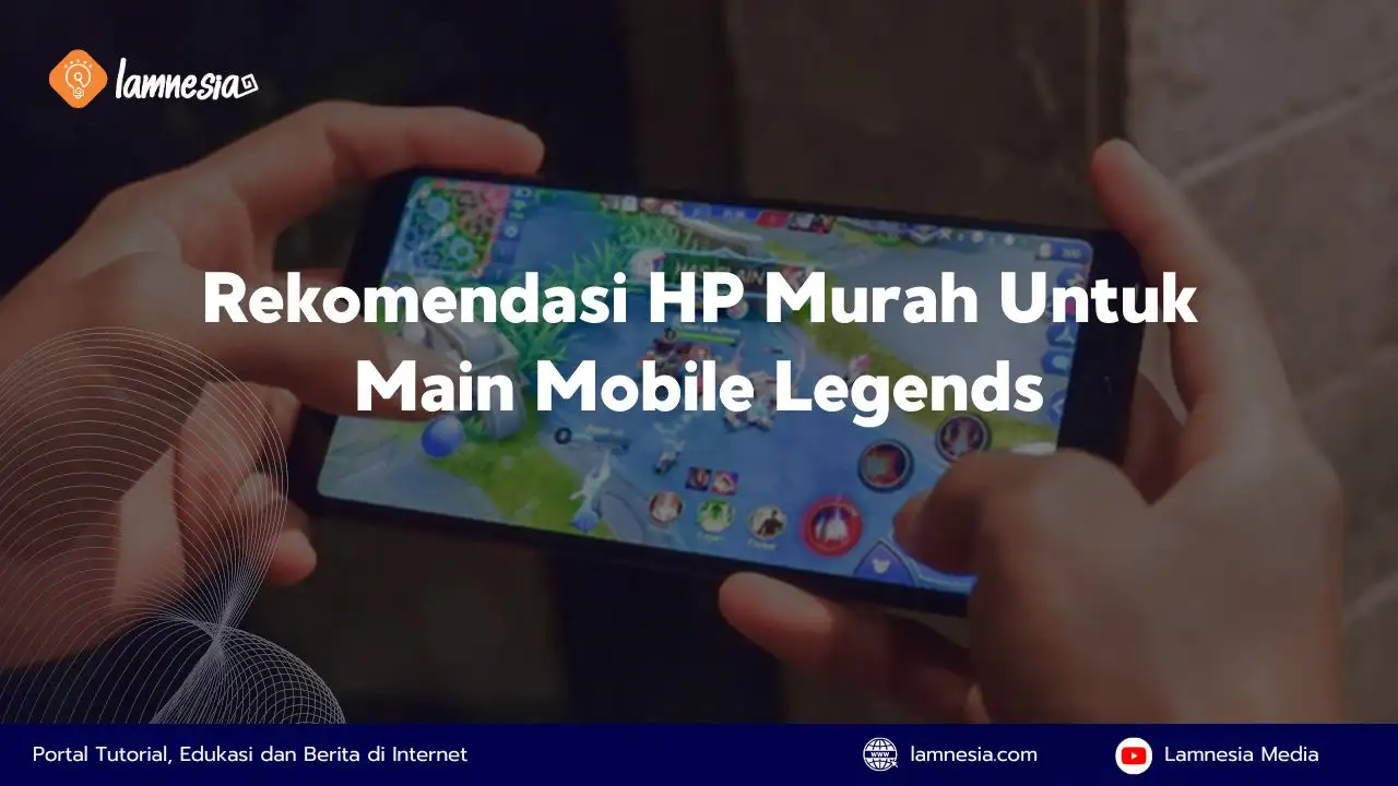 ilustrasi orang bermain mobile legend dengan hp murah 2024