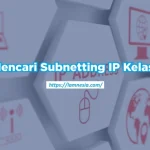 Cara mudah mencari subnnetting /28 kelas C untuk anak TKJ