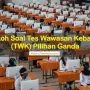 Contoh Soal Tes Wawasan Kebangsaan (TWK) Pilihan Ganda