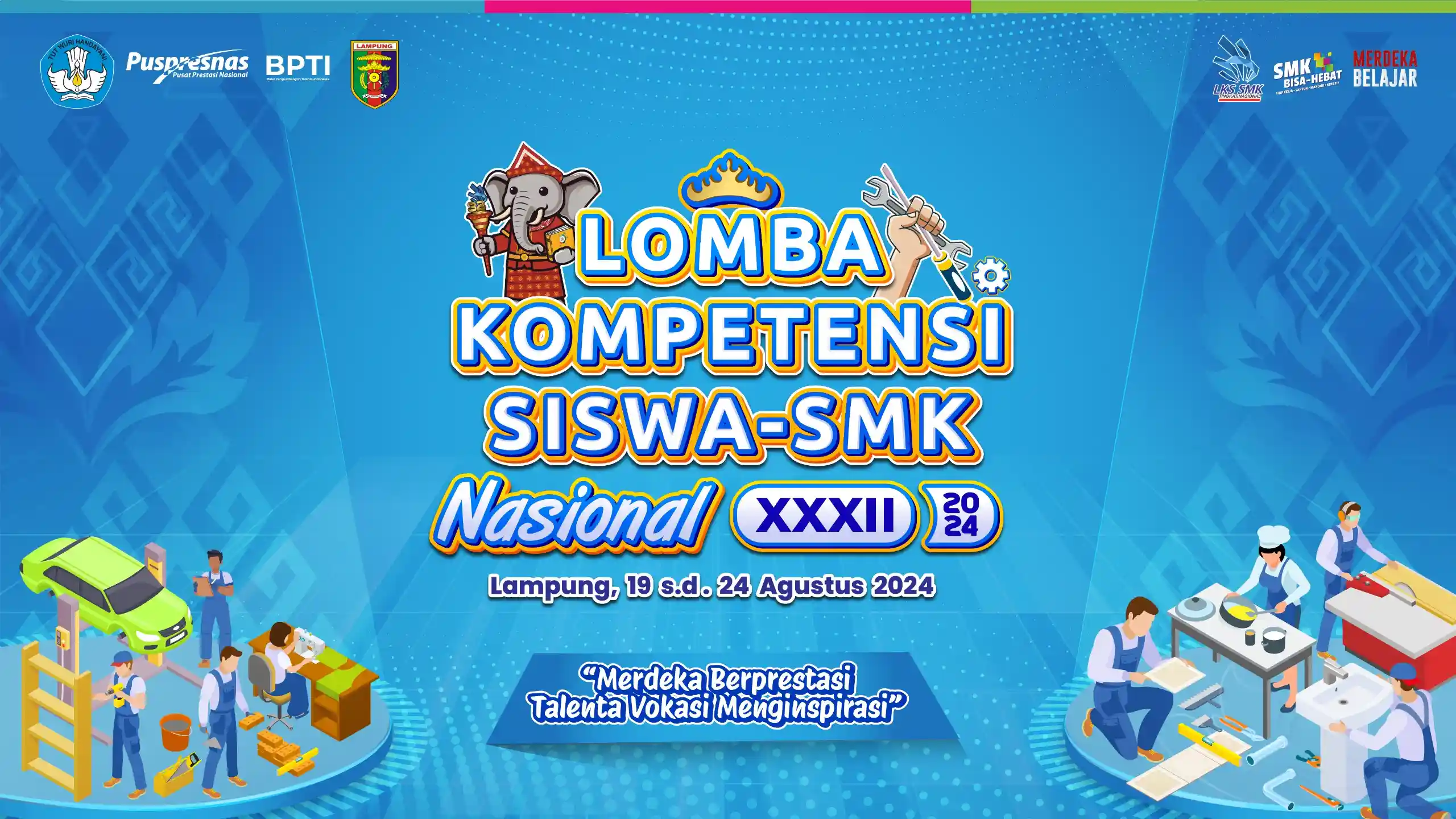 LKS Nasional SMK ke 32 Tahun 2024 di Lampung