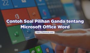 Ilustrasi tentang contoh soal office word pilihan ganda