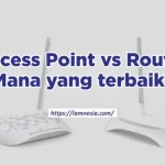 Perbedaan Access Point dan Router